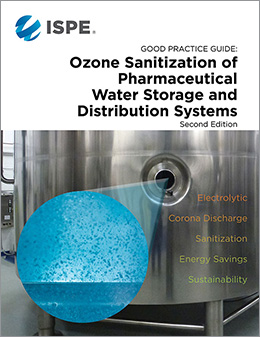 Good Practice Guide: Ozone Sanitization of Pharmaceutical Water Storage & Distribution Systems 2nd Edition