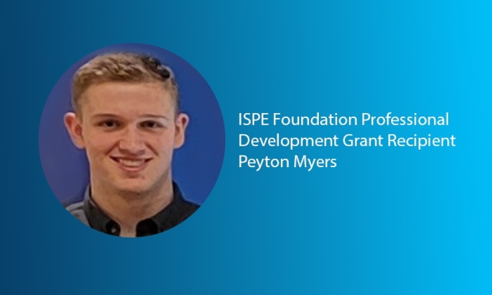 ISPE Foundation Professional Development Grant Recipient - Peyton Myers