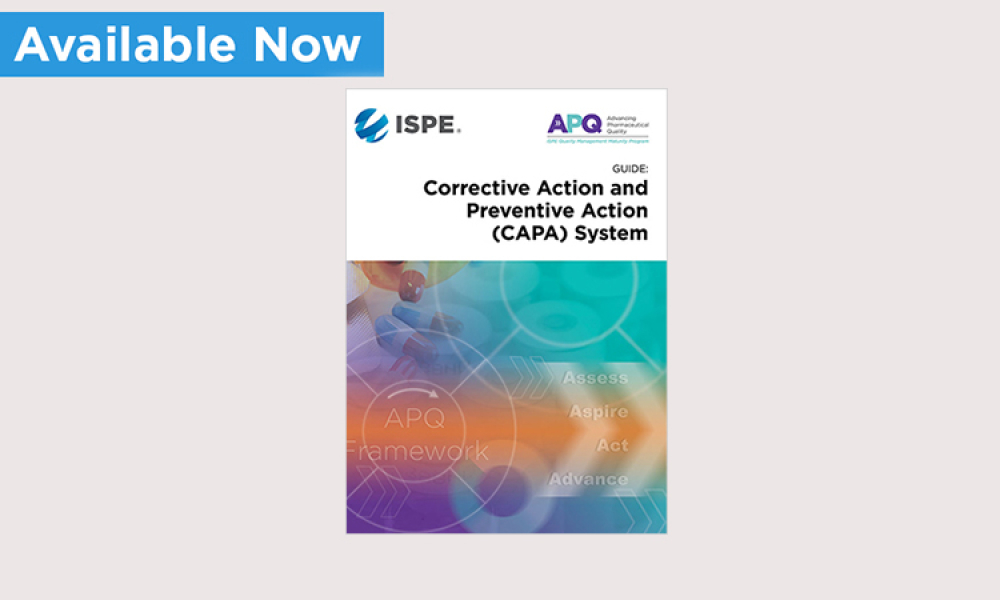  ISPE APQ Guide: Corrective Action and Preventive Action (CAPA) System